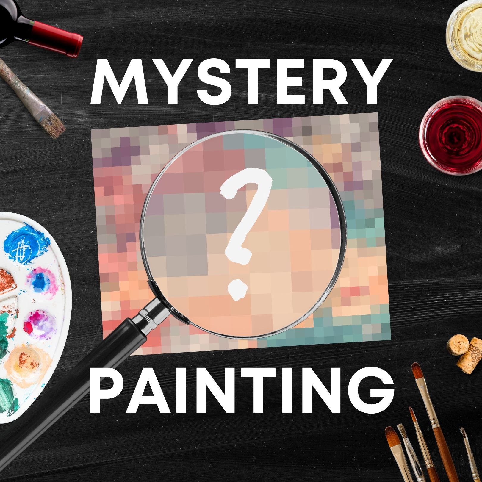 April 1st Mystery Painting Event